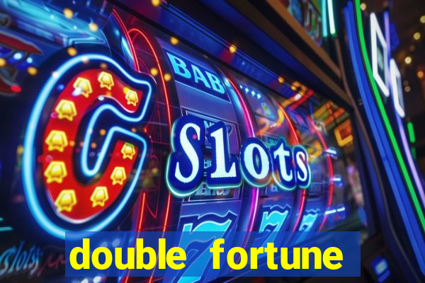 double fortune minutos pagantes